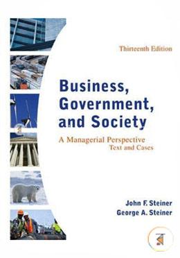 Business, Government, and Society: A Managerial Perspective image