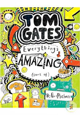 Tom Gates - Everything's Amazing (Sort of) image