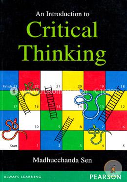 an introduction to critical thinking madhucchanda sen