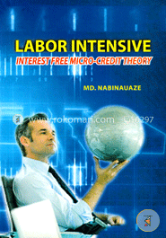 Labor Intensive : Interest Free Micro-Credit Theory image
