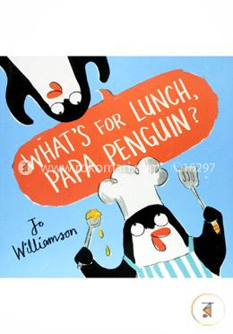 What'S For Lunch, Papa Penguin? image