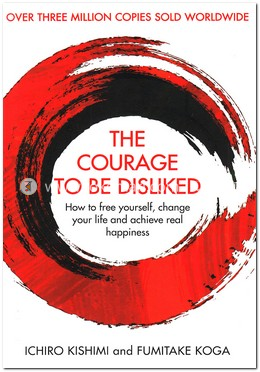The Courage To Be Disliked image