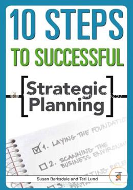 10 Steps to Successful Strategic Planning  image