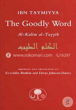 The Goodly Word: Al-Kalim Al-Tayyib image