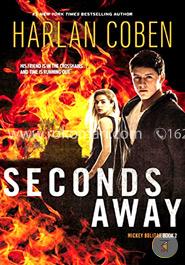 Seconds Away (Book Two): A Mickey Bolitar Novel image