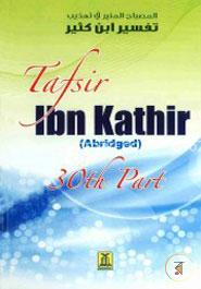Tafsir Ibn Kathir (Abridged) - 30th Part image