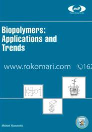 Biopolymers: Applications and Trends (Plastics Design Library) image