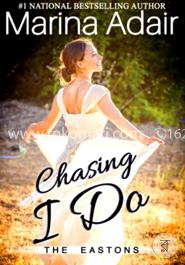 Chasing I Do: The Eastons (Volume 1) image