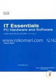 It Essentials: Pc Hardware And Software Labs And Study Guide image
