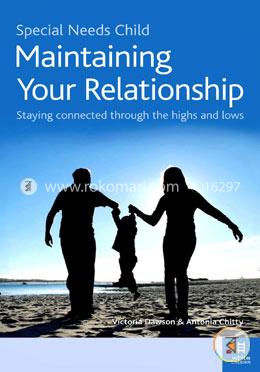 Special Needs Child:Maintaining Your Relationship:A Couple'SGuideToHavingARelationshipThatWorks image