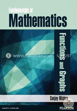 Fundamentals of Mathematics : Functions and Graphs (Paperback) image