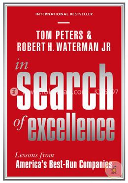 In Search Of Excellence: Lessons from America's Best-Run Companies image