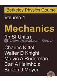 Mechanics (In SI Units): Berkeley Physics Course Vol 1