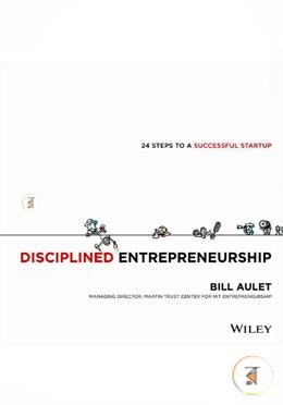 Disciplined Entrepreneurship: 24 Steps to a Successful Startup image