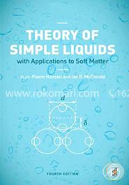 Theory of Simple Liquids: With Applications to Soft Matter image