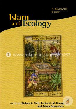 Islam and Ecology – A Bestowed Trust image
