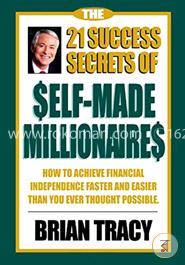 The 21 Success Secrets of Self-Made Millionaires  image