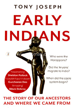 Early Indians: The Story of Our Ancestors and Where We Came From image