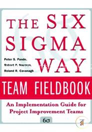 The Six Sigma Way Team Fieldbook : An Implementation Guide for Process Improvement Teams image