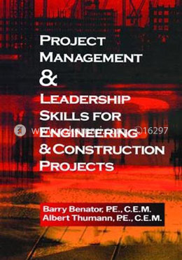 Project Management and Leadership Skills for Engineering and Construction Projects