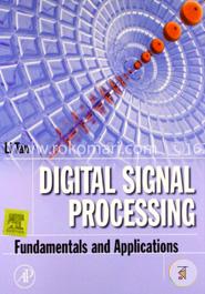 Digital Signal Processing: Fundamentals And Applications image
