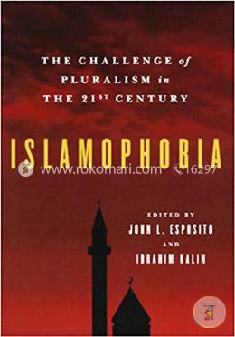 Islamophobia: The Challenge of Pluralism in the 21st Century image