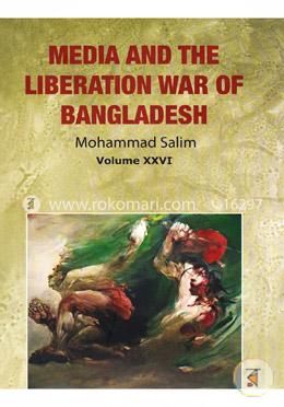 Media And The Liberation War Of Bangladesh (Volume-xxvi) image
