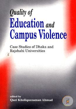 Quality of Education and Campus Violence: Cas Studies of Dhaka and Rajshahi Universites image