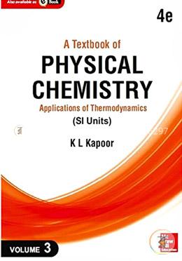 A Textbook of Physical Chemistry - Applications of Thermodynamics image