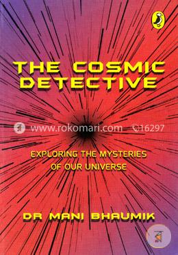 The cosmic detective exploring the mysteries of our universe image
