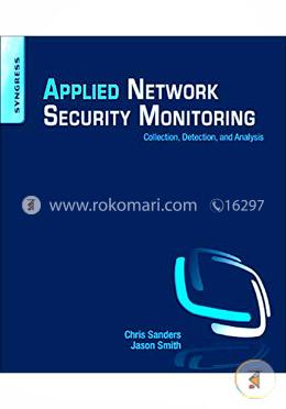 Applied Network Security Monitoring: Collection, Detection, and Analysis image