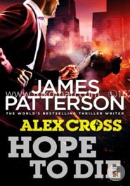 Hope to Die: (Alex Cross 22) image