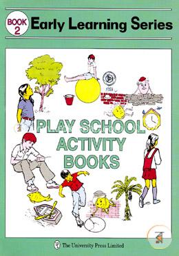 Early Learning Series Book-2 ( Play School Activity Books ) image