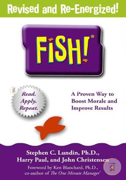 Fish! A Proven Way to Boost Morale and Improve Results image