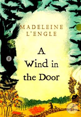 A Wind in the Door (A Wrinkle in Time Quintet) image
