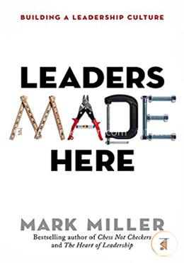 Leaders Made Here: Building a Leadership Culture (High Performance) image