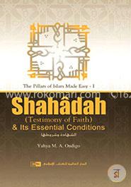 Shahadah and Its Essential Conditions (Testimony of faith) image