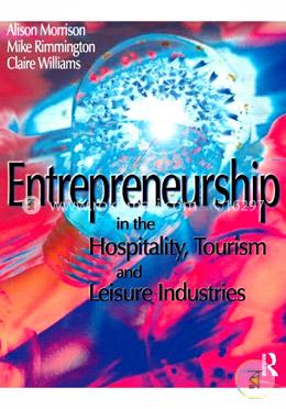 Entrepreneurship in the Hospitality, Tourism and Leisure Industries image