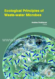 Ecological Principles Of  WasteWater Microbes image