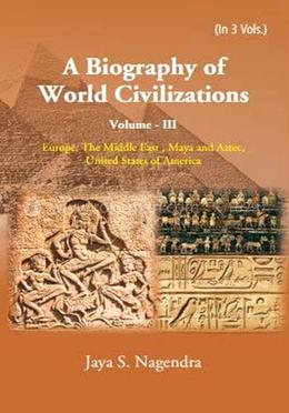 A Biography of World Civilizations Volume - III image