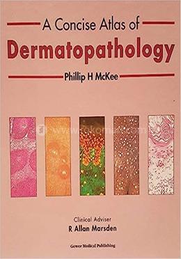 A Concise Atlas of Dermatopathology image