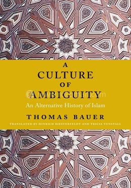 A Culture of Ambiguity: An Alternative History of Islam image