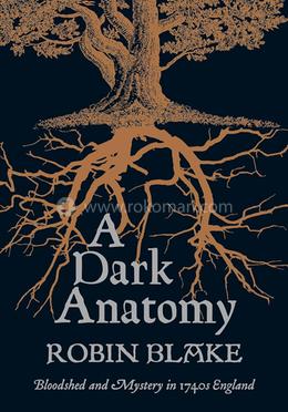 A Dark Anatomy