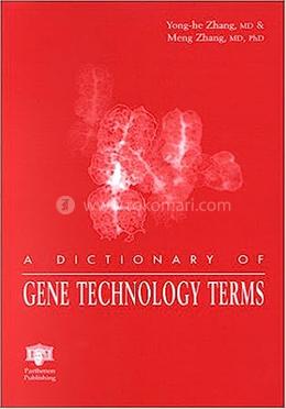 A Dictionary of Gene Technology Terms