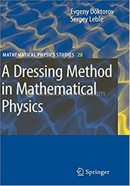 A Dressing Method in Mathematical Physics image
