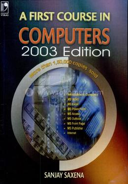 A First Course in Computers 2003 3th Edition image