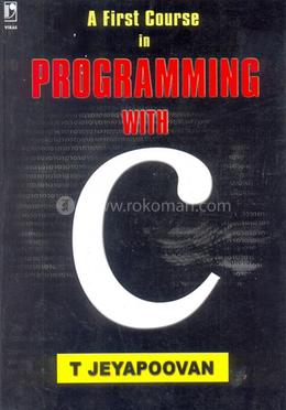 A First Course in Programming With C image