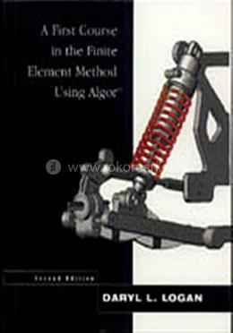 A First Course in the Finite Element Method Using Algor image