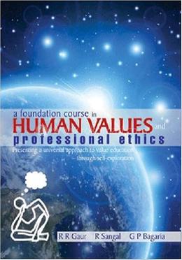 A Foundation Course in Human Values and Professional Ethics image