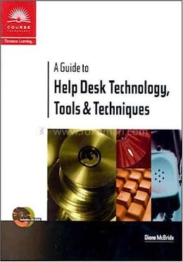 A Guide To Help Desk Technology, Tools and Techniques image